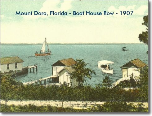 Vintage Postcard Mount Dora Boathouse Row 1907